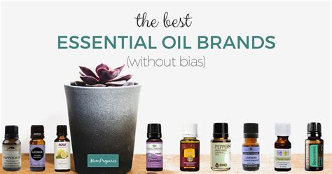 This Guide Provides A Unique Summary Of The Best Essential Oil Brands