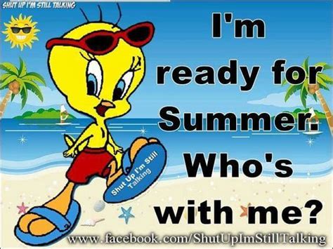 Im Ready For Summer Whos With Me Pictures Photos And Images For