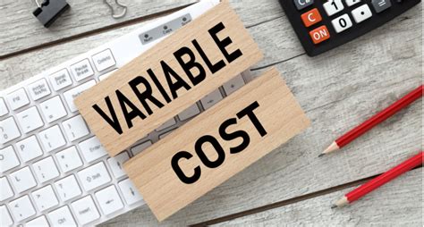 Everything You Need To Know About Variable Costs