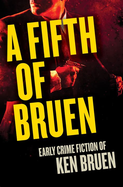 Read A Fifth Of Bruen Online By Ken Bruen And Allan Guthrie Books