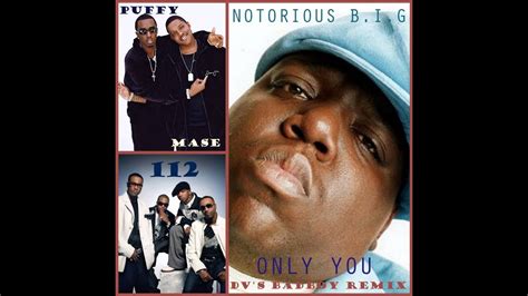 112 Ft The Notorious Big And Mase Only You Bad Boy Remix Dirty