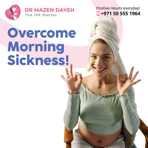 How To Overcome Morning Sickness Dr Mazen