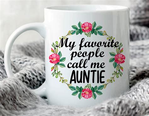 My Favorite People Call Me Auntie Mug Auntie Mug Auntie Cup Etsy