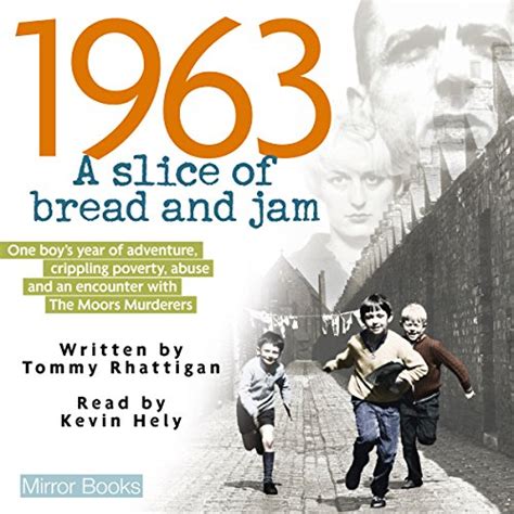1963 A Slice Of Bread And Jam Audible Audio Edition