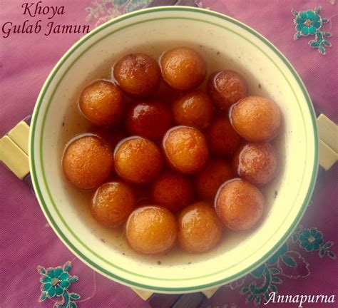 Annapurna Khoya Gulab Jamun Gulab Jamun Recipe Made With Khoya From Scratch Diwali Sweet Recipe