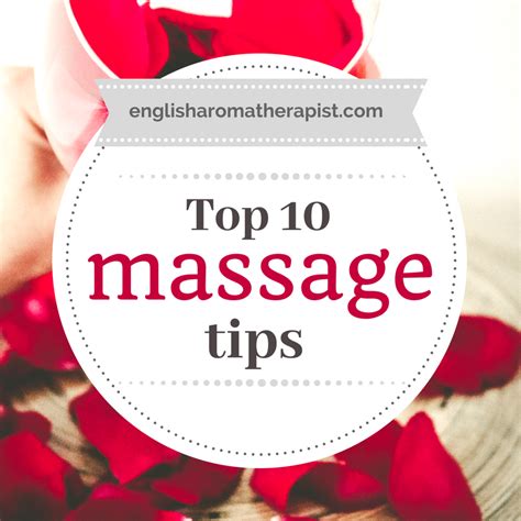 Top 10 Massage Tips The English Aromatherapist