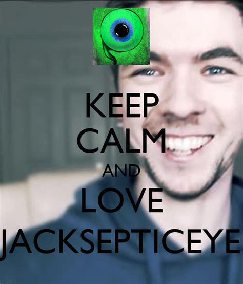 Keep Calm And Love Jacksepticeye Poster Directionertash12345 Keep