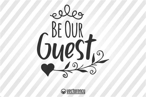 Welcome Sign Svg Be Our Guest