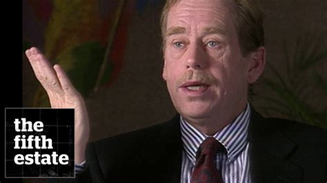 Czech Man Vaclav Havel 1992 The Fifth Estate Youtube