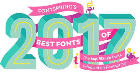 Fontsprings Best Fonts Of 2017 Cool Fonts Top Fonts Best