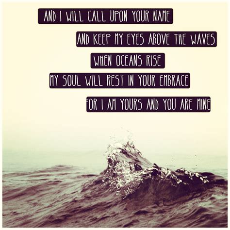 Oceans By Hillsong Quote And Picture Combined By Rachpfuetzy Song