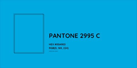 Pantone 2995 C Complementary Or Opposite Color Name And Code 00a9e0