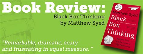 Black Box Thinking By Matthew Syed Yorkshire Powerhouse