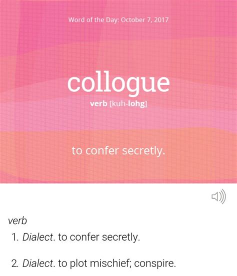Collugue Definition Cool Words Words Word Of The Day