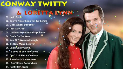 Conway Twitty And Loretta Lynn Greatest Hits Full Album Conway