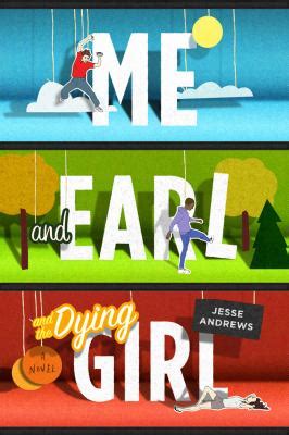 Lunanshee S Lunacy Review Me And Earl And The Dying Girl By Jesse Andrews
