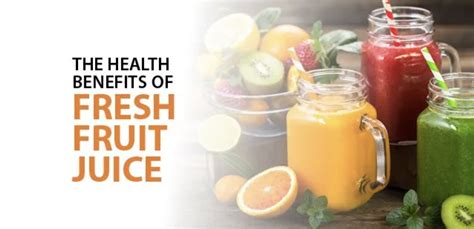 Health Benefits Of Fruit Juice Bogados
