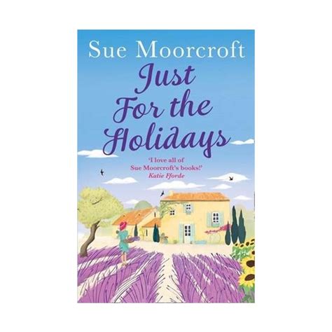 Just For The Holidays Sue Moorcroft Kitabı ve Fiyatı