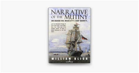‎narrative Of The Mutiny On Board His Majestys Ship Bounty And The Subsequent Voyage Of Part Of