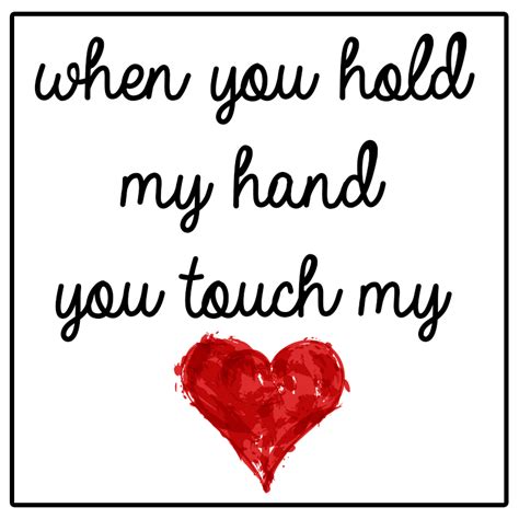 My Heart Love You Hold My Hand Hold My Hand Hold Me Touching You