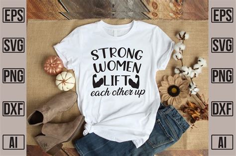 Strong Women Lift Each Other Up Graphic By Shinecreativestore