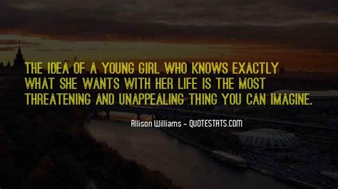 Top 38 A Girl Who Knows What She Wants Quotes Famous Quotes And Sayings About A Girl Who Knows