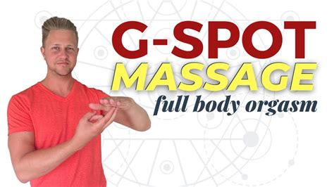 G Spot Massage Give Her A Full Body Orgasm Youtube