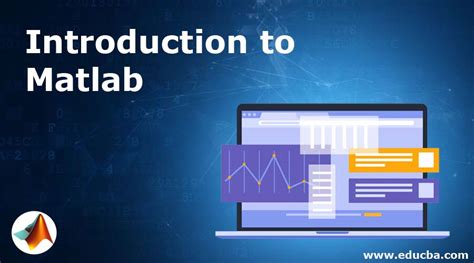Introduction To Matlab Brief Overview Of Matlab Programming