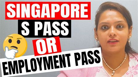 Difference Between Singapore Spass And Employment Pass Work Visas 2020