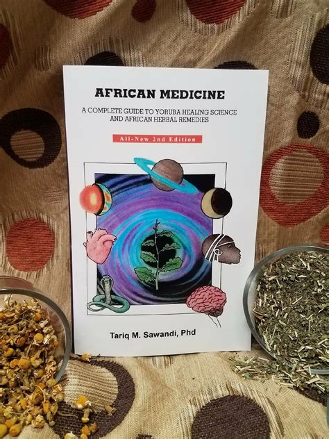 African Medicine A Complete Guide To Yoruba Healing Science And Afric