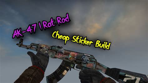 Ak 47 Rat Rod Cheap Sticker Combo Csgo Youtube