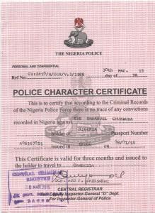 Police certificate is also known as good citizen certificate (in hk), good conduct certificate, police clearance certificate, or judicial record extracts. Cost of obtaining Police Clearance Certificate in Nigeria