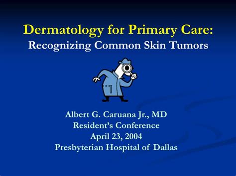 Ppt Dermatology For Primary Care Recognizing Common Skin Tumors