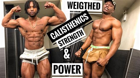 weighted calisthenics full body workout for strength and power youtube