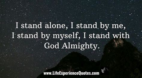 Standing Alone With God Quotes Shortquotescc