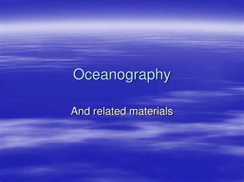 Ppt Oceanography Powerpoint Presentation Id4248517