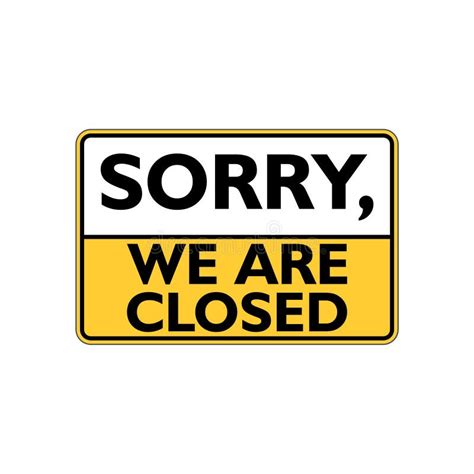Sorry We Are Closed Road Sign On The White Background Stock Vector