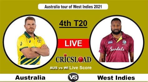 Australia Vs West Indies Live Score Streaming Aus Vs Wi 4th T20 Match