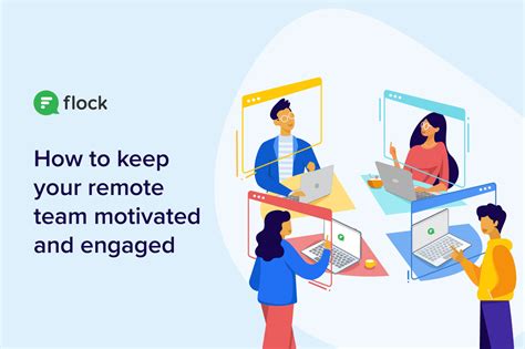 How To Keep Your Remote Team Motivated And Engaged