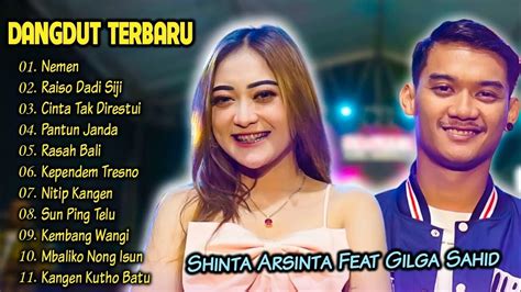 Shinta Arsinta Feat Gilga Sahid Nemen Dangdut Koplo Terbaru 2023 Dangdut Official Youtube