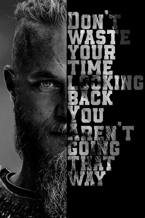 Ragnar Vikings Ragnar Ragnar Lothbrok Vikings Viking Quotes