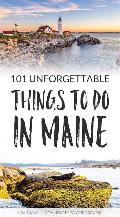 101 Unforgettable Things To Do In Maine Maine Travel Maine Vacation