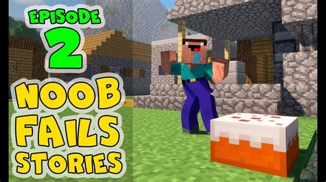 Minecraft Animation Noob Fails Stories Funny Moments Of Survival In