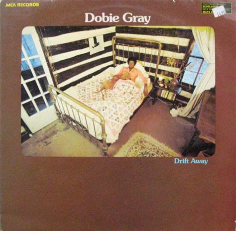 Dobie Gray Drift Away 1974 Vinyl Discogs