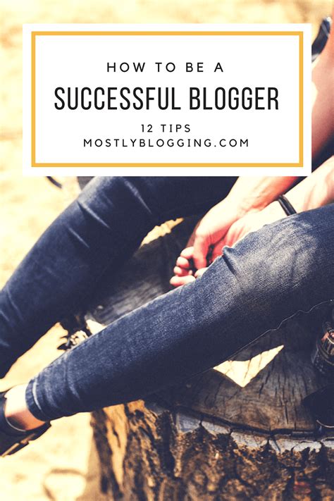 12 Ways To Easily Become A Successful Blogger