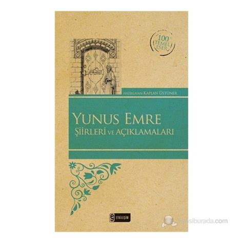 Yunus Emre Şiirleri Ve Açıklamaları Kenar Boyalı Yunus Kitabı