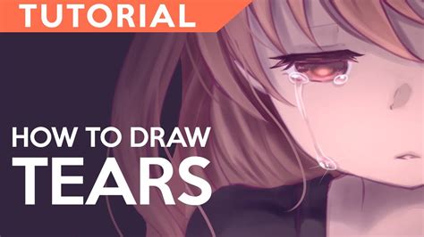 【tutorial】drawing Tears Youtube