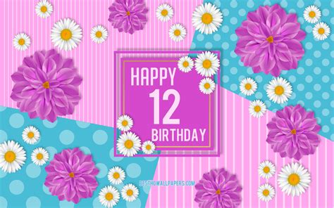 12th Birthday Wallpapers Wallpaper Cave