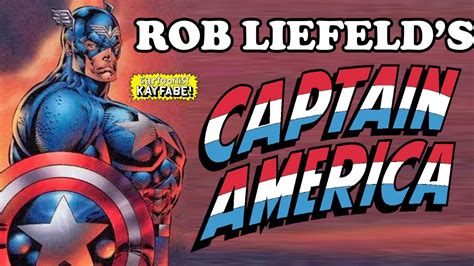 Rob Liefelds Captain America Youtube