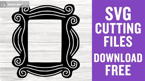 Friends Door Frame Svg Free  Free Svg Files Silhouette And Cricut